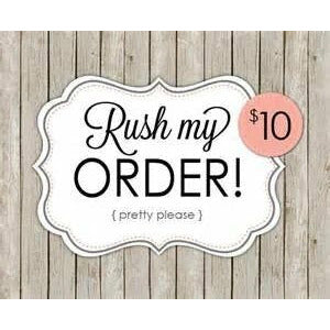 Rush Order Fee