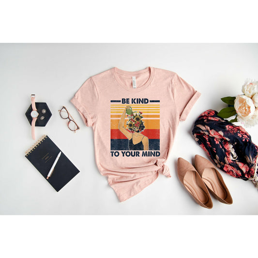 Pink Be Kind To Your Mind Tee